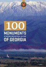 100 monument of Nature and Material Culture of Georgia (100 ძეგლი
