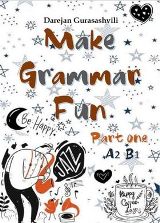 Make Grammar Fun part one A2-B