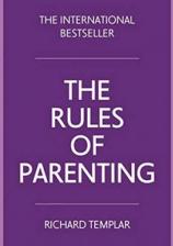 The Rules of Parenting: A personal code for bringing up happy, confident children