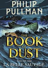 The Book of Dust: La Belle Sauvage (Book of Dust-Book 1)