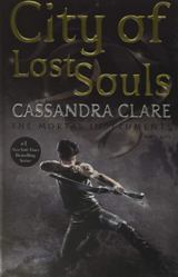 City of Lost Souls (Mortal Instruments Book 5)