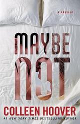 Maybe Not (Maybe Someday #1.5)