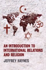 An Introduction to International Relations and Religion (1st Edition)