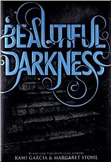 Beautiful Darkness (For ages 12-17)
