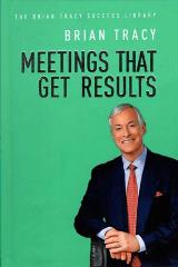 Meetings That Get Results