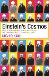Einstein's Cosmos : How Albert Einstein's