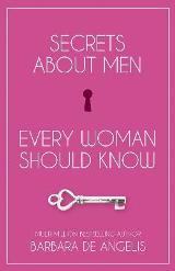 Secrets about Men every Woman Should Know