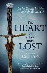 The Heart of What Was Lost (The Last King of Osten Ard #0.5)