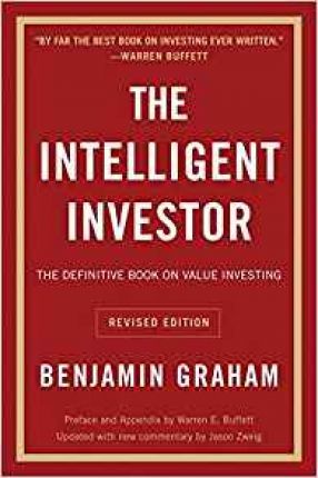 The Intelligent Investor: The Definitive Book on Value Investing