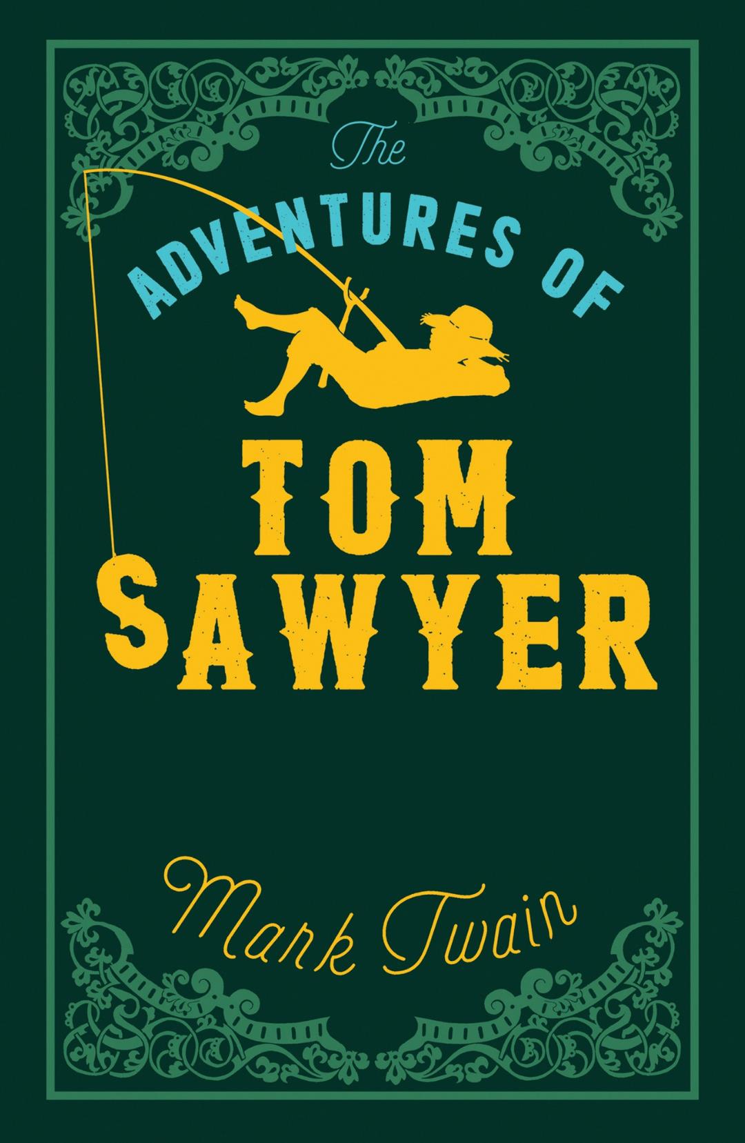 The Adventures of Tom Sawyer