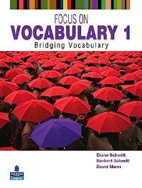 Focus on Vocabulary 1: Bridging Vocabulary