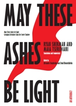 May These Ashes Be Light: Georgian literature from the Soviet Shadow an anthology 