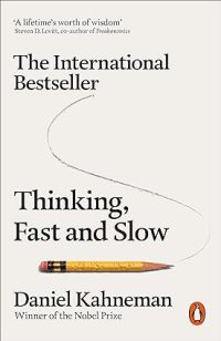 Thinking, Fast and Slow 