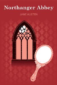 Northanger Abbey