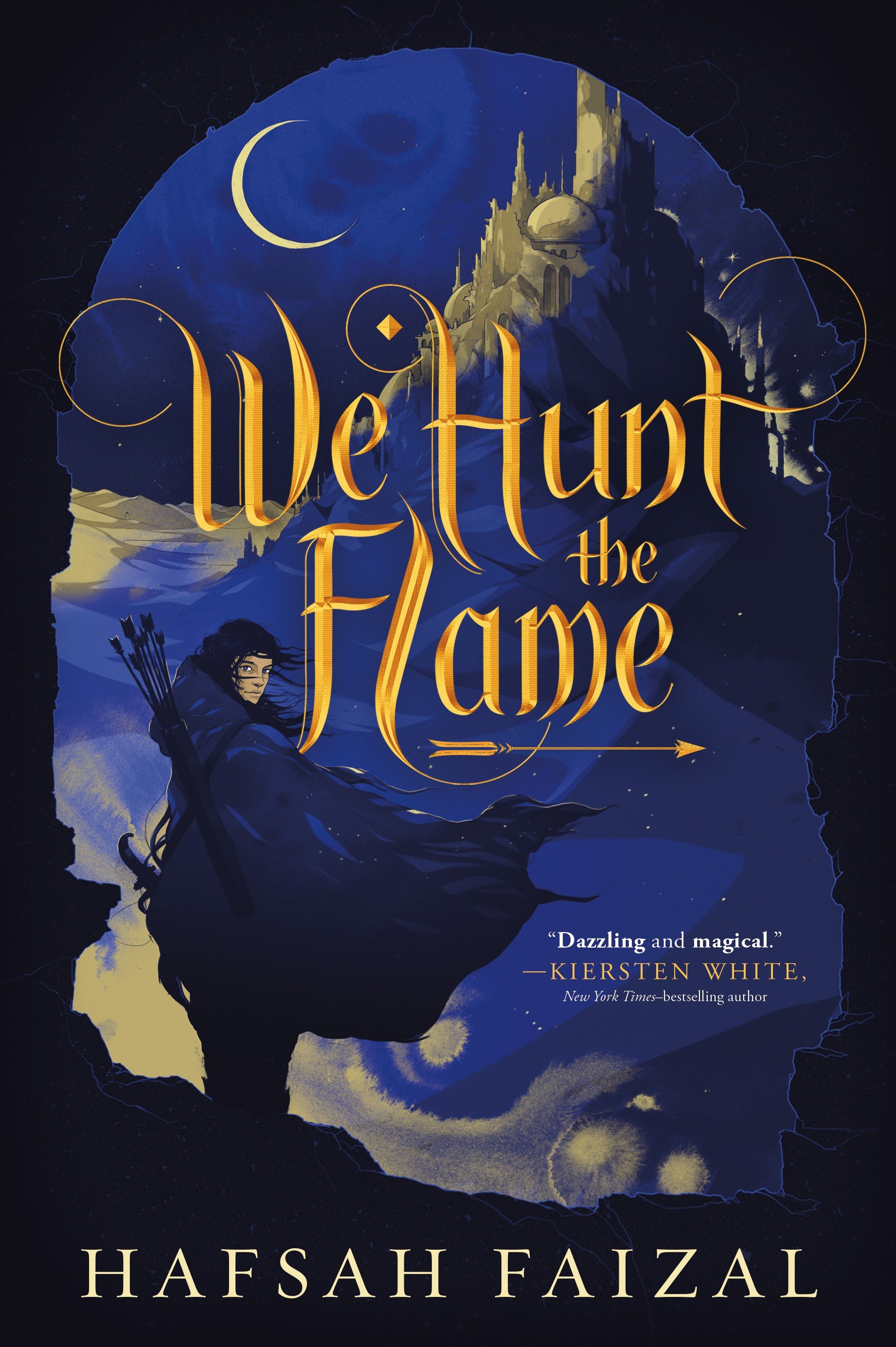 We Hunt the Flame (Sands of Arawiya Series #1)