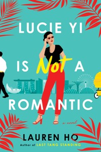 Lucie Yi Is Not a Romantic 