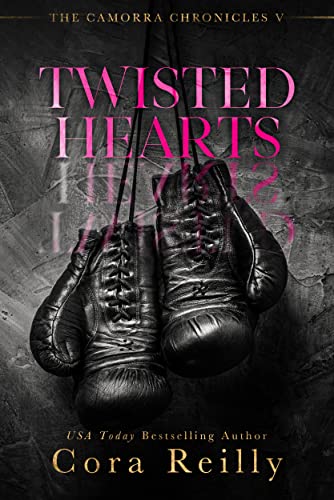 Twisted Hearts (The Camorra Chronicles #5)