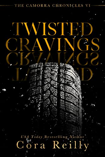 Twisted Cravings (The Camorra Chronicles #6)