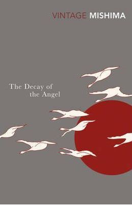 The Decay of the Angel (The Sea of Fertility #4) 