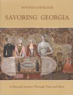 Savoring Georgia (A person Journey Through Time and Taste)