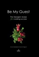 Be My Guest (The Georgian Recipe for Cooking Success) 